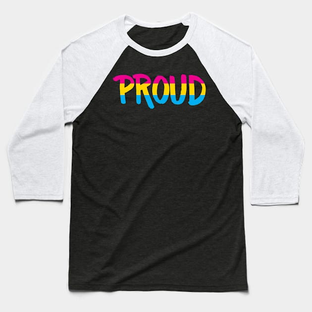 Proud - Pansexual Baseball T-Shirt by Jo Tyler